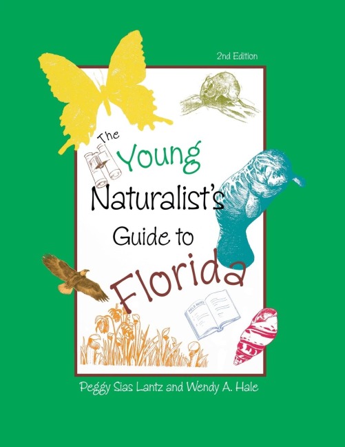 The Young Naturalists Guide to Florida