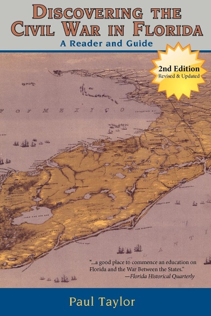 Discovering the Civil War in Florida: A Reader and Guide