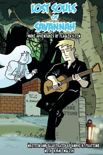 Lost Souls of Savannah: More Adventures of Flaglers Few, Ghost Hunters