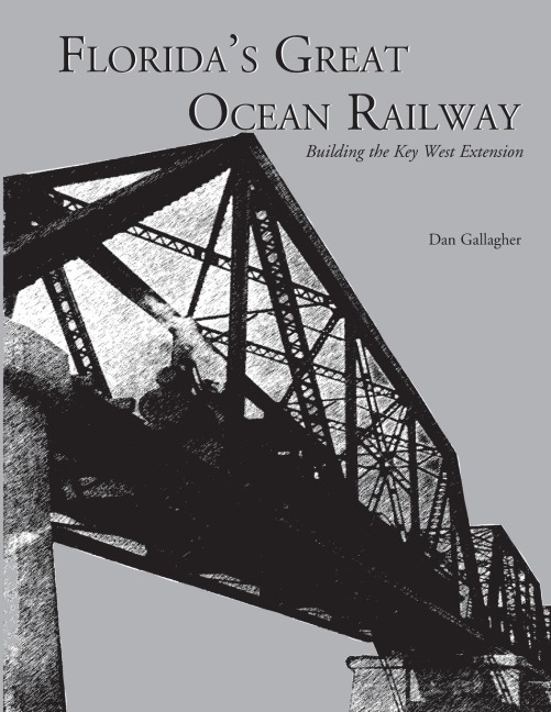 Floridas Great Ocean Railway