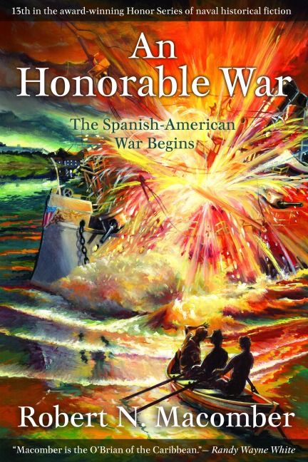 Honorable War: The Spanish-American War Begins