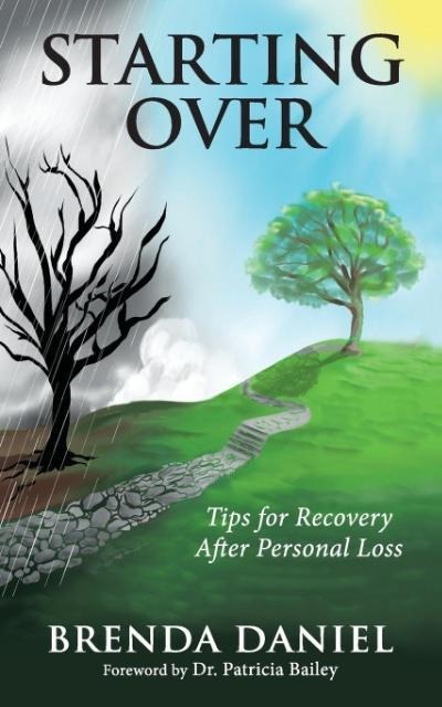 Starting Over: Tips for Recovery After Personal Loss
