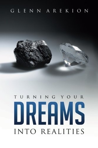 Turning Your Dreams Into Realities