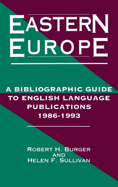 Eastern Europe, 1986-1993: A Bibliographic Guide to English Language Publications, 19861993