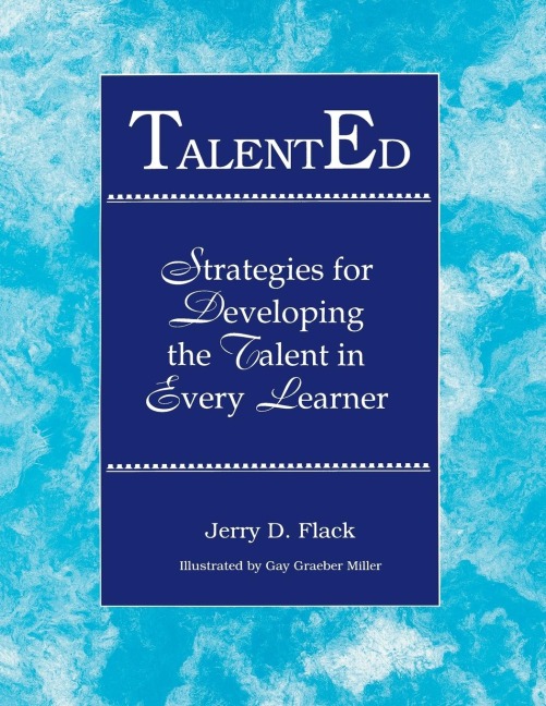 TalentEd: Strategies for Developing the Talent in Every Learner
