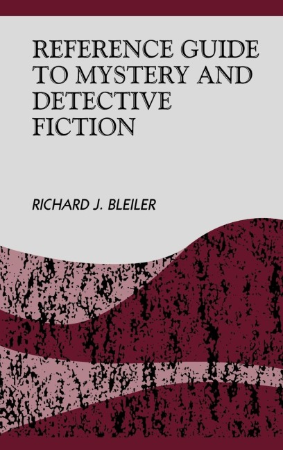 Reference Guide to Mystery and Detective Fiction