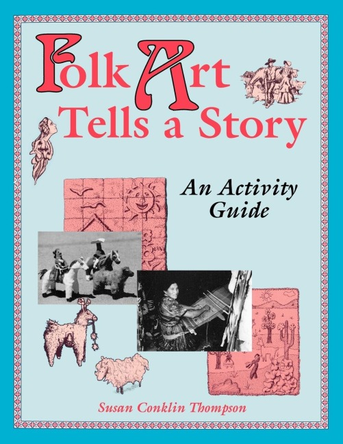 Folk Art Tells a Story: An Activity Guide