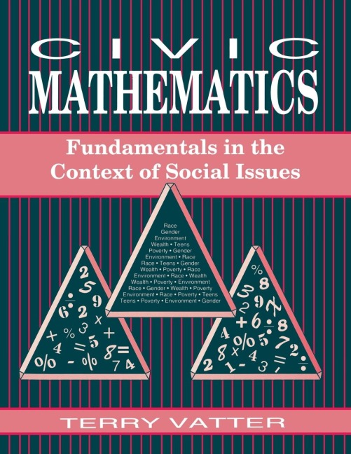 Civic Mathematics: Fundamentals in the Context of Social Issues