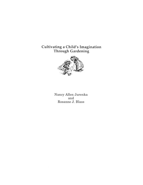 Cultivating a Childs Imagination Through Gardening