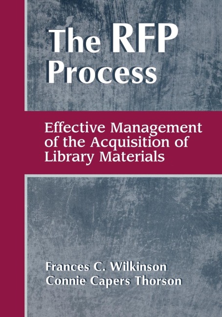 RFP Process: Effective Management of the Acquisition of Library Materials