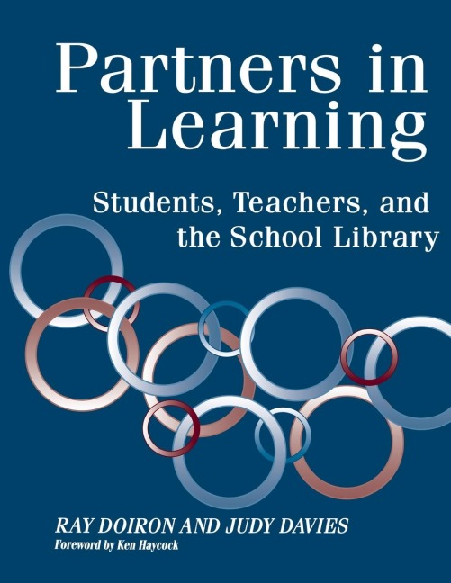 Partners in Learning: Students, Teachers, and the School Library