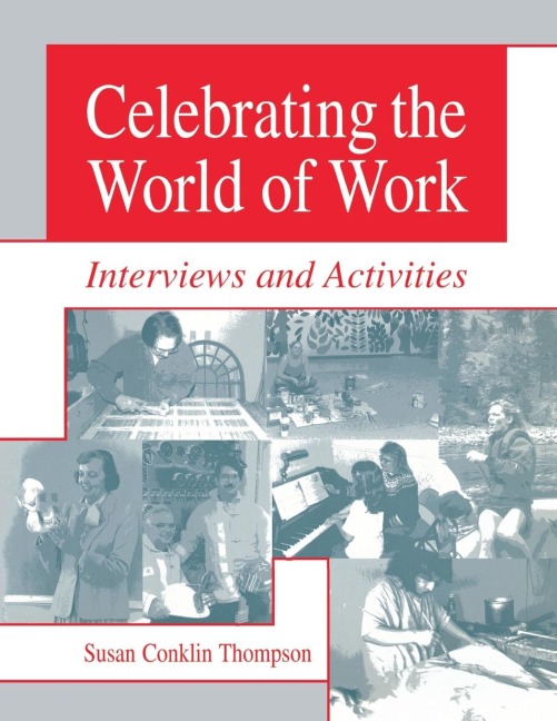 Celebrating the World of Work: Interviews and Activities