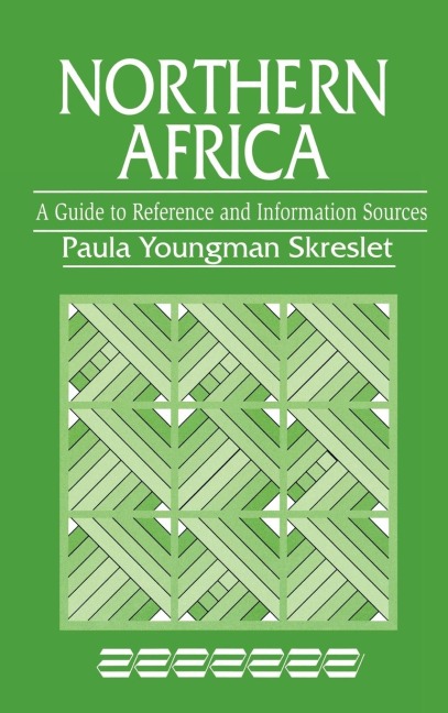 Northern Africa: A Guide to Reference and Information Sources