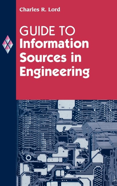 Guide to Information Sources in Engineering