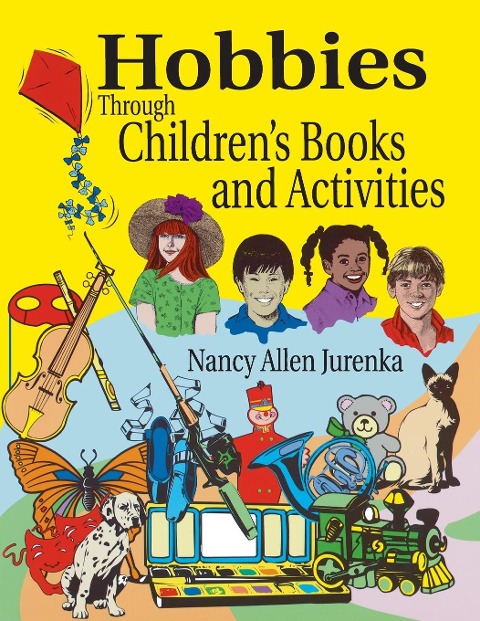 Hobbies Through Childrens Books and Activities