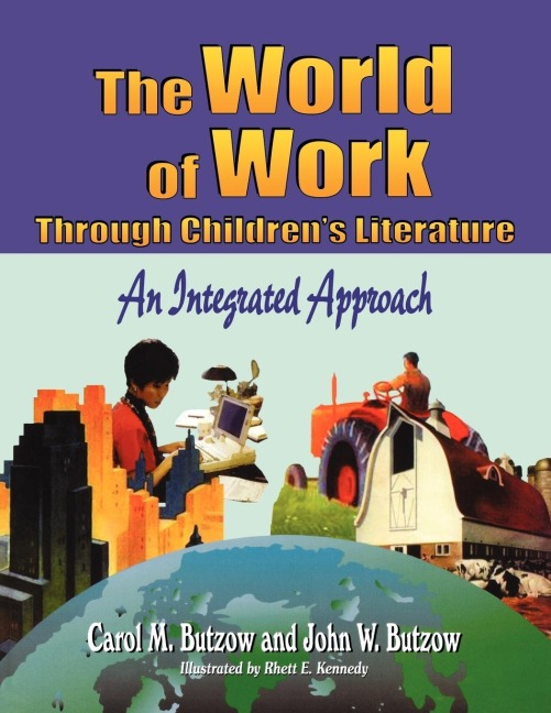 The World of Work Through Childrens Literature: An Integrated Approach