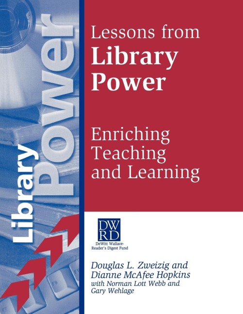 Lessons from Library Power: Enriching Teaching and Learning