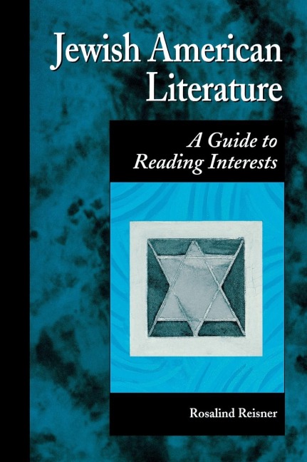 Jewish American Literature: A Guide to Reading Interests