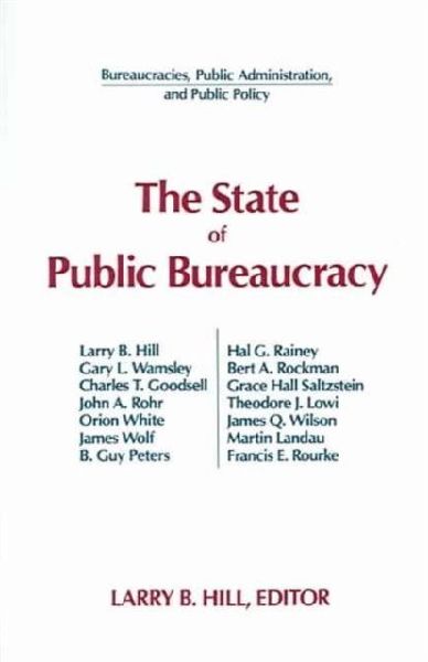 The State of Public Bureaucracy