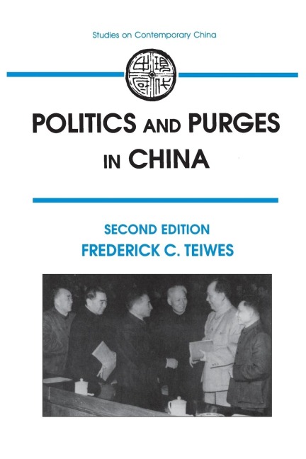 Politics and Purges in China: Rectification and the Decline of Party Norms, 1950-65
