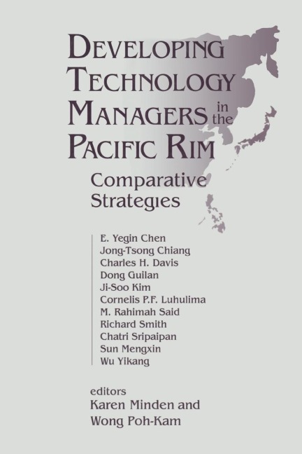 Developing Technology Managers in the Pacific Rim: Comparative Strategies