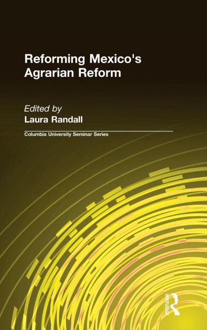 Reforming Mexicos Agrarian Reform