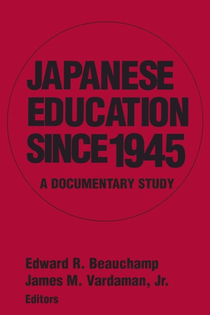 Japanese Education since 1945: A Documentary Study