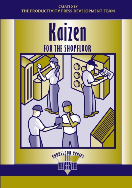 Kaizen for the Shop Floor: A Zero-Waste Environment with Process Automation