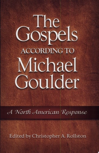 The Gospels According to Michael Goulder A North American Response