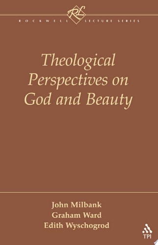 Theological Perspectives on God and Beauty