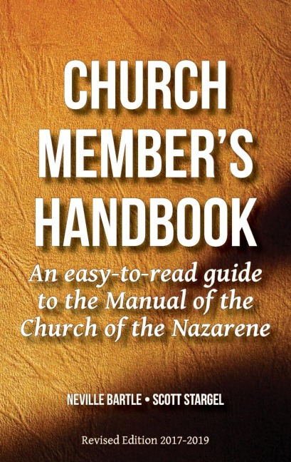 Church Members Handbook: An Easy-to-Read Guide to the Manual of the Church of the Nazarene