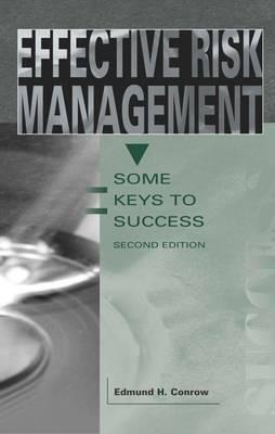 Effective Risk Management: Some Keys to Success