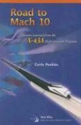 Road to Mach 10: Lessons Learned from the X-43A Flight Research Program
