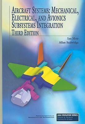 Aircraft Systems: Mechanical, Electrical, and Avionics Subsystems Integration