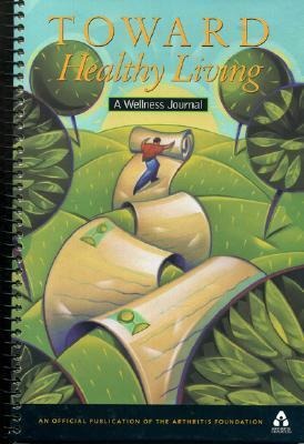 Toward Healthy Living: A Wellness Journal