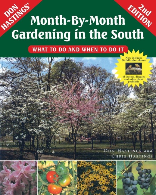 Month-By-Month Gardening in the South: What to Do and When to Do It