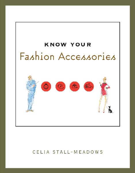 Know Your Fashion Accessories