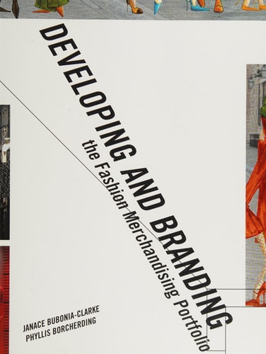 Developing and Branding the Fashion Merchandising Portfolio