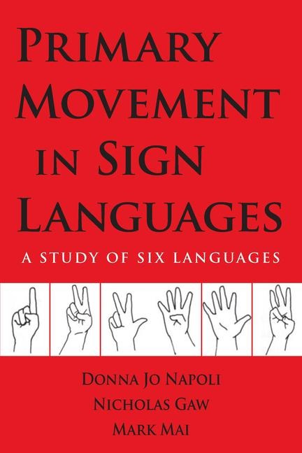 Primary Movement in Sign Languages: A Study of Six Languages