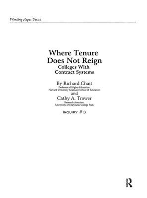 Where Tenure Does Not Reign: Colleges with Contract Systems