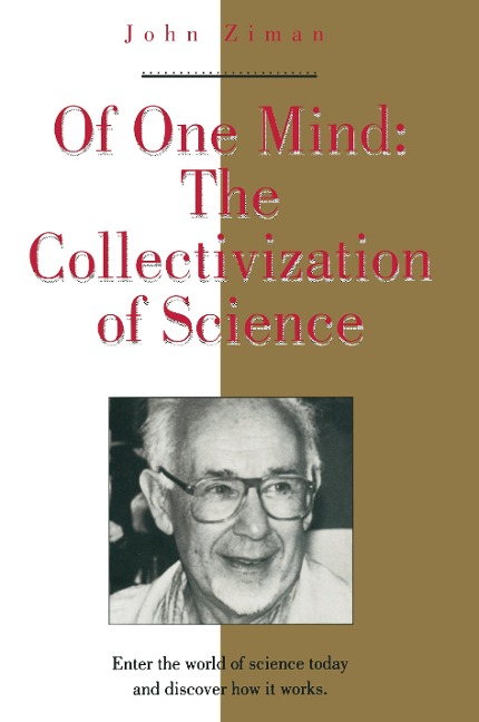 Of One Mind: The Collectivization of Science