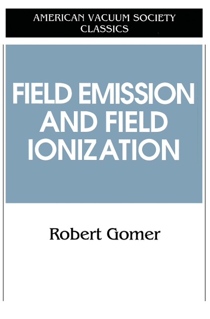 Field Emissions and Field Ionization