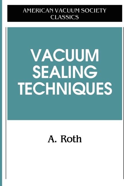Vacuum Sealing Techniques