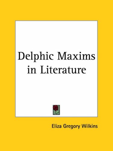 Delphic Maxims in Literature