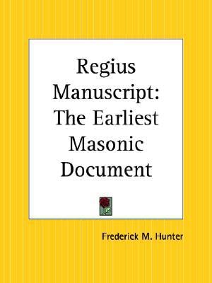 Regius Manuscript: The Earliest Masonic Document