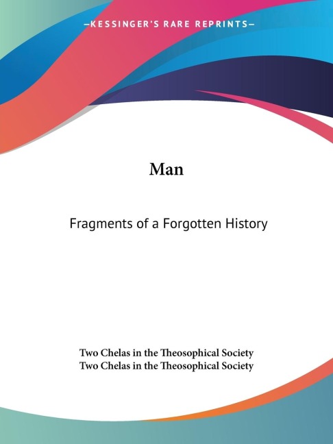 Man: Fragments of a Forgotten History