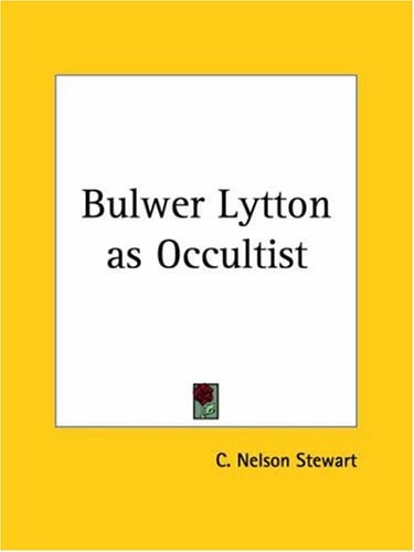 Bulwer Lytton as Occultist