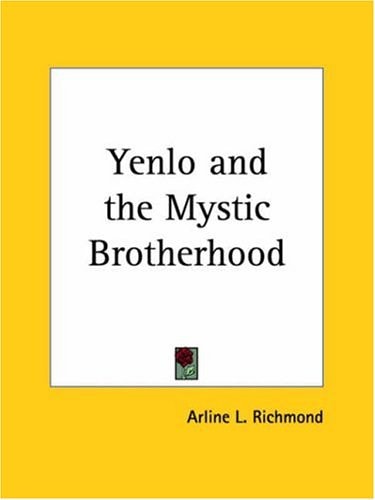 Yenlo and the Mystic Brotherhood