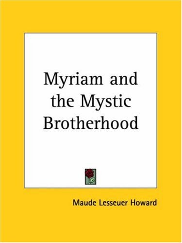 Myriam and the Mystic Brotherhood