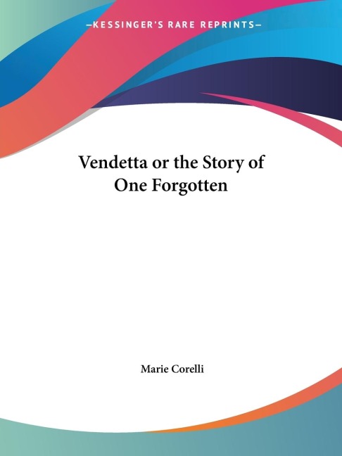 Vendetta or the Story of One Forgotten